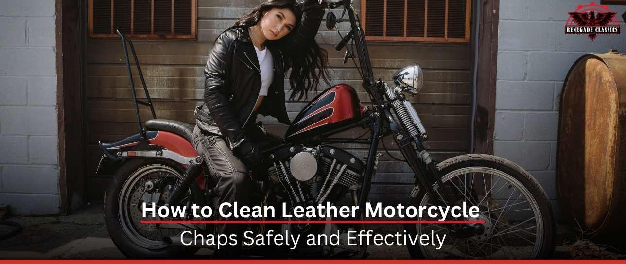 how to clean leather chaps