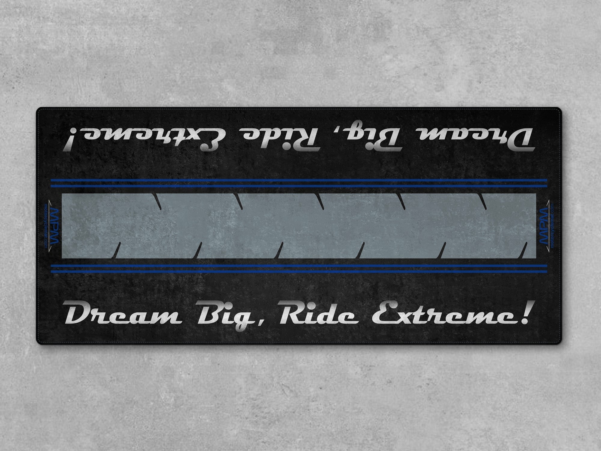 Motorcycle Mat For Cruiser Motorcycle "Dream Big, Ride Extreme" - MM731