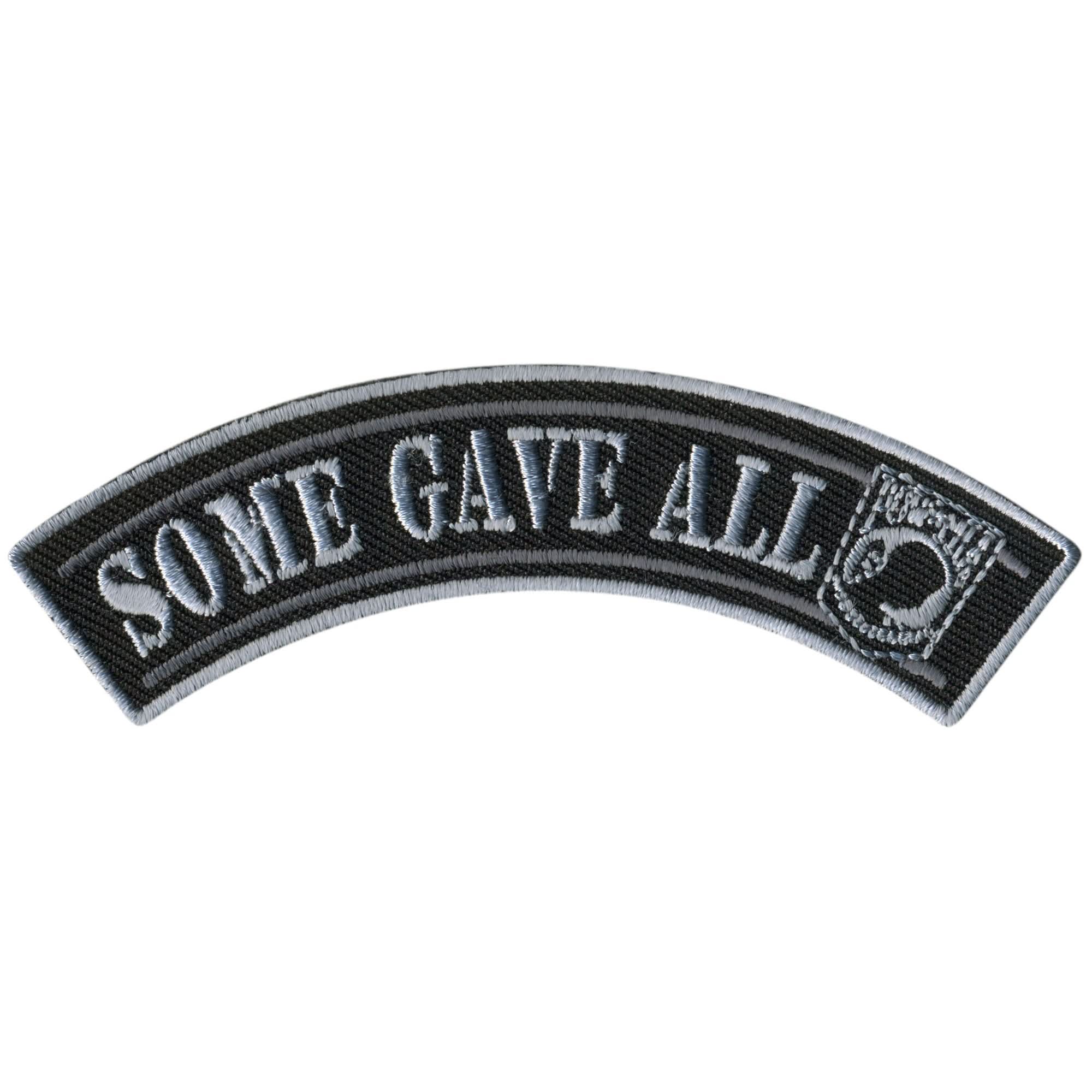 Hot Leathers Some Gave All 4” X 1” Top Rocker Patch