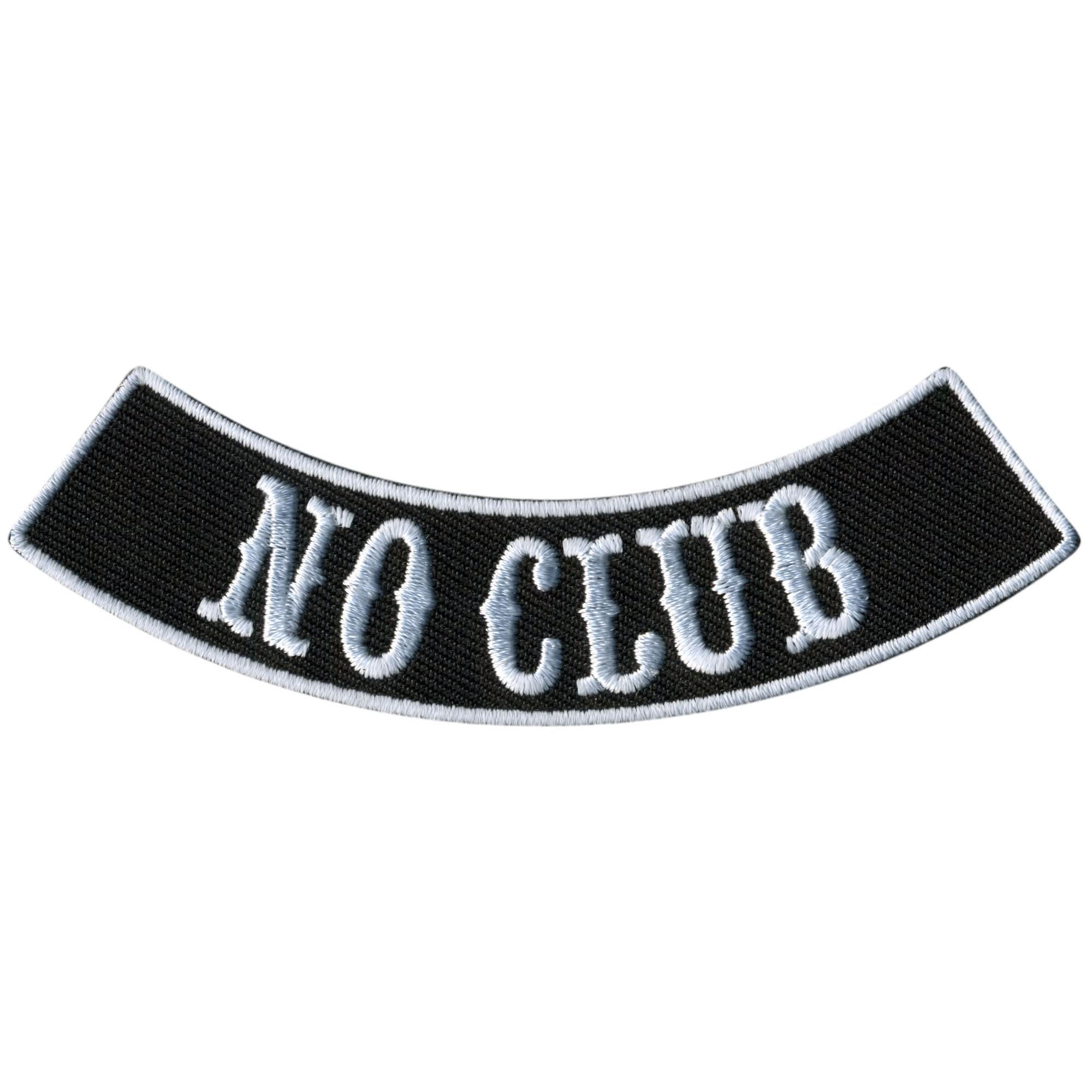 Hot Leathers No Club 4” X 1” Bottom Rocker Patch