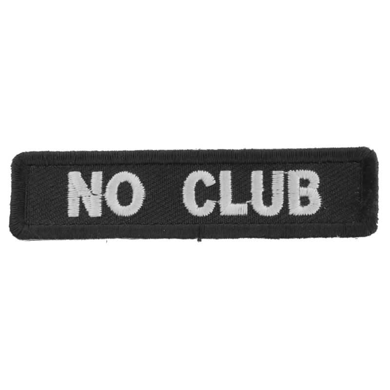 P2538 No Club Patch for Bikers Patches The Cheap Place