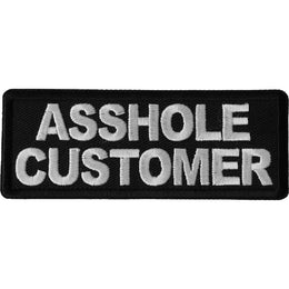 P6687 Asshole Customer Patch Patches The Cheap Place