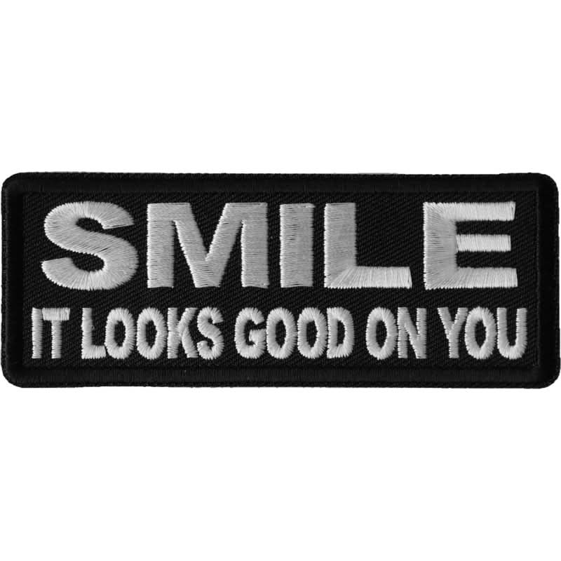 P6694 Smile It Looks Good on You Iron on Morale Patch Patches The Cheap Place