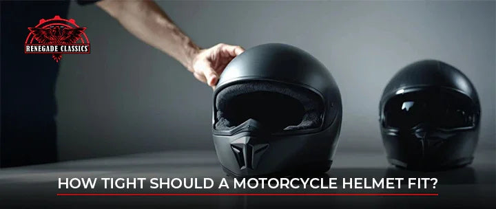 how tight should a motorcycle helmet be