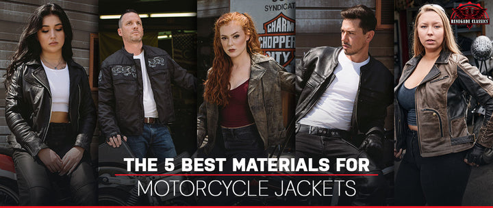 THE 5 BEST MATERIALS FOR MOTORCYCLE JACKETS