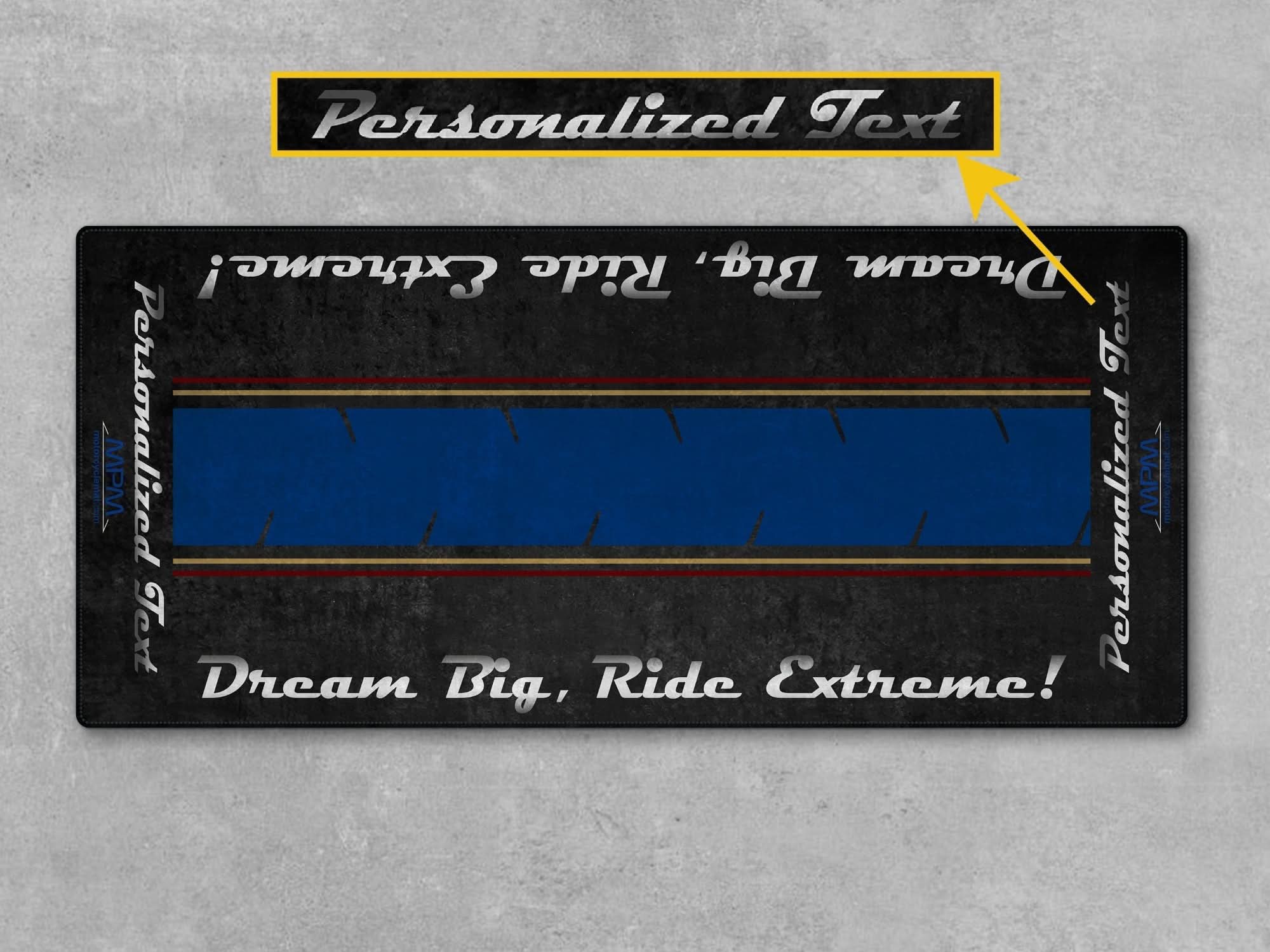 Motorcycle Mat For Cruiser Motorcycle "Dream Big, Ride Extreme" - MM731