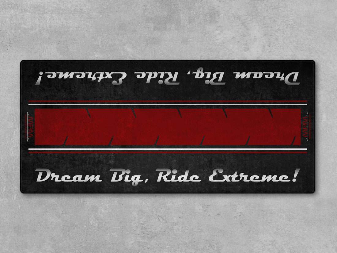 Motorcycle Mat For Cruiser Motorcycle "Dream Big, Ride Extreme" - MM731