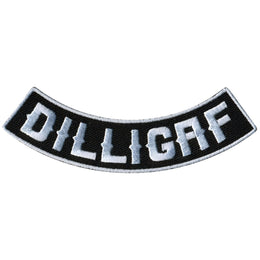 Hot Leathers DILLIGAF  4” X 1” Bottom Rocker Patch