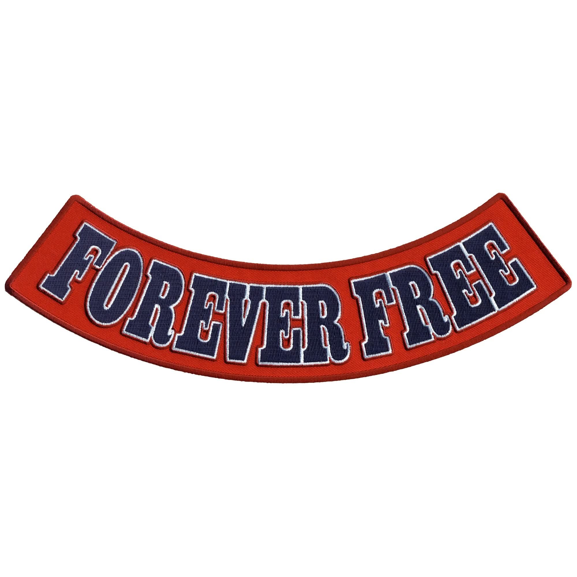 Hot Leathers Forever Free 12" X 3" Bottom Rocker Patch