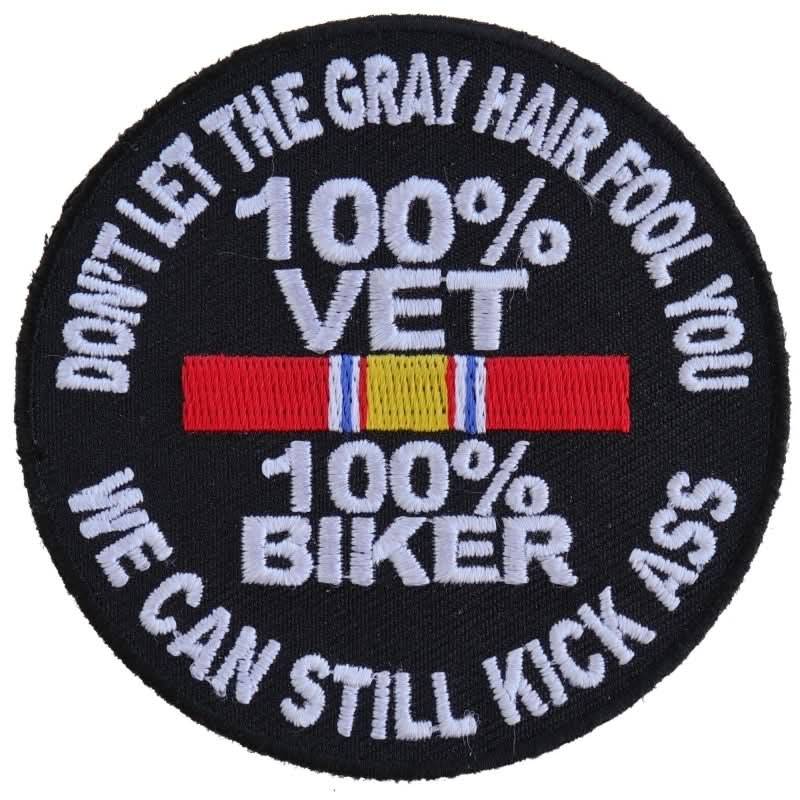 P5010 100 Percent Vet 100 Percent Biker We Can Still Kick Ass Patch Patches The Cheap Place