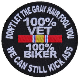 P5010 100 Percent Vet 100 Percent Biker We Can Still Kick Ass Patch Patches The Cheap Place
