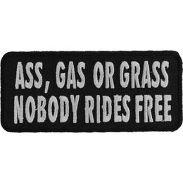 P1003 Ass Gas or Grass Nobody Rides Free Funny Biker Saying Patch Patches The Cheap Place