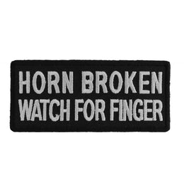 P1025 Horn Broken Watch For Finger Funny Biker Saying Patch Patches The Cheap Place