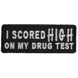 P1236 I Scored High On My Drug Test Patch Patches The Cheap Place