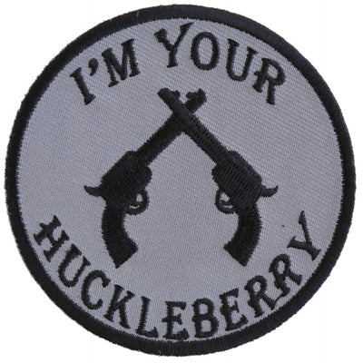 P5011 I'm Your Huckleberry Pistols Iron on Novelty Patch Patches The Cheap Place