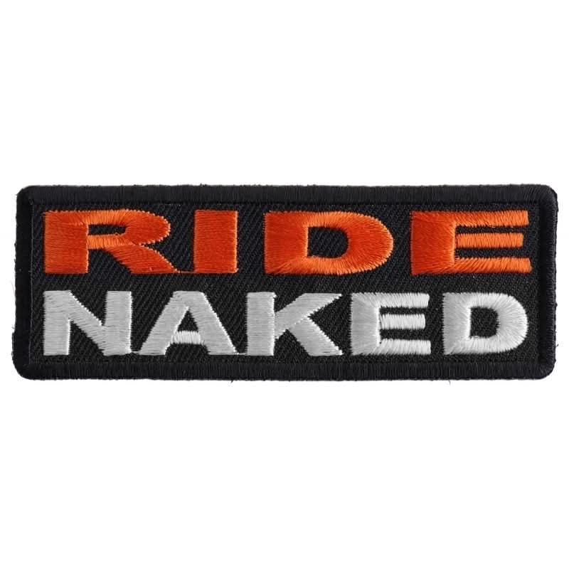 P1415 Ride Naked Funny Biker Patch Patches The Cheap Place