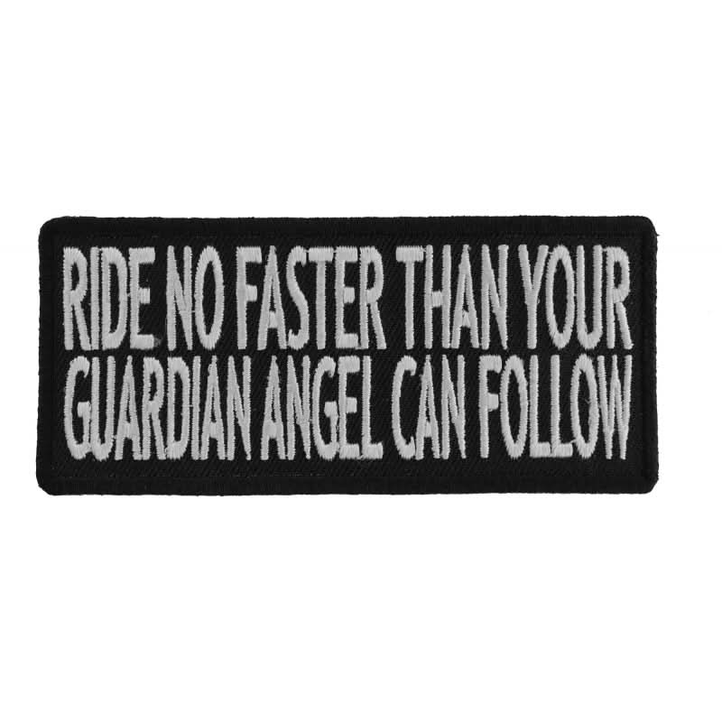 P1078 Ride No Faster Than Your Guardian Angel Can Follow Funny Biker Patches The Cheap Place