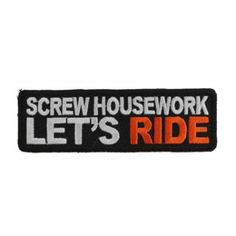 P2676 Screw Housework Let's Ride Funny Lady Rider Patch Patches The Cheap Place
