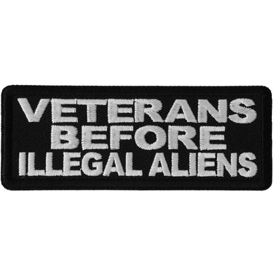 P6692 Veterans Before Illegal Aliens Patriotic Iron on Patch Patches The Cheap Place